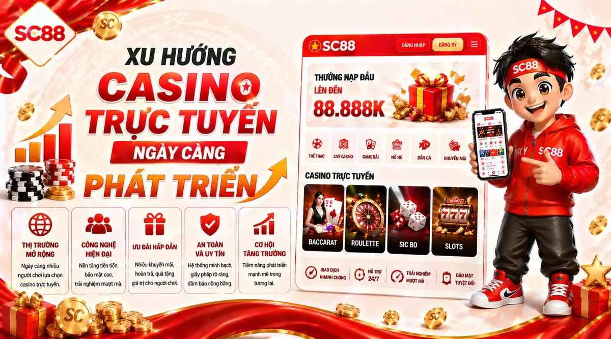 Xu hướng casino trực tuyến ngày càng phát triển
